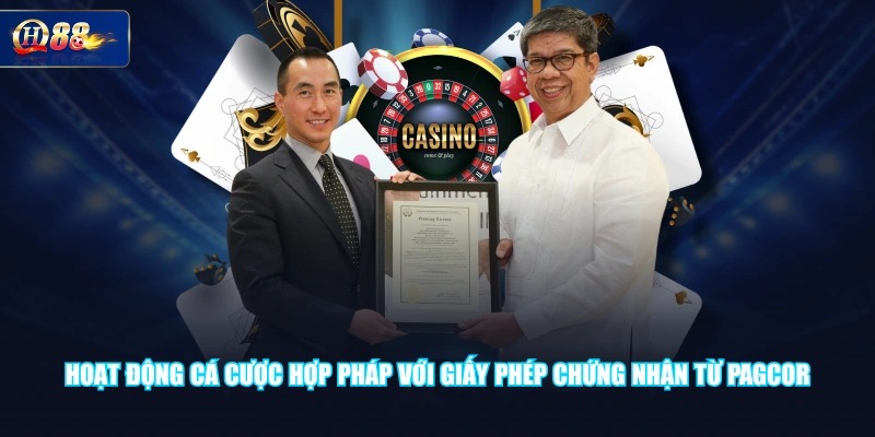 Hoạt động cá cược hợp pháp với giấy phép chứng nhận từ PAGCOR